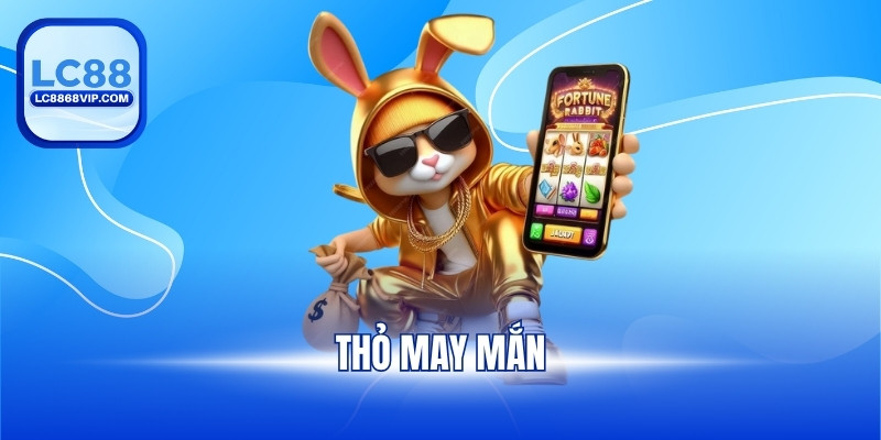 Thỏ May Mắn